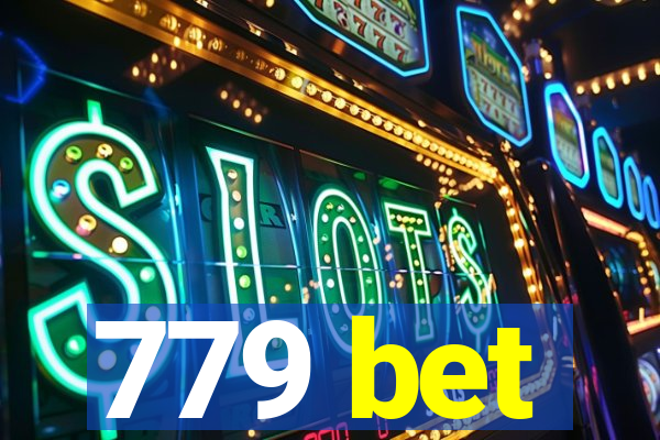 779 bet